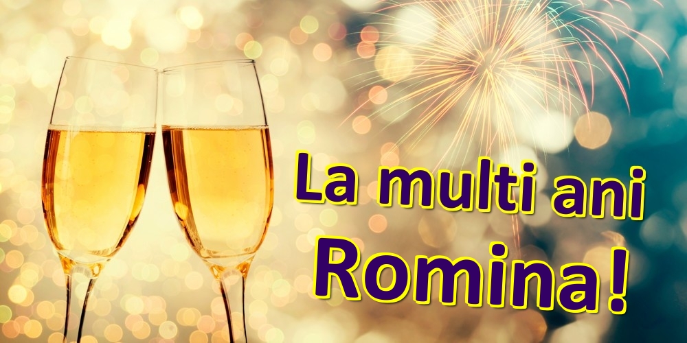 Felicitari de zi de nastere - Sampanie | La multi ani Romina!