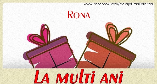 Felicitari de zi de nastere - Rona La multi ani