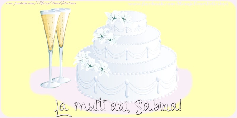 Felicitari de zi de nastere - Tort | La multi ani, Sabina!
