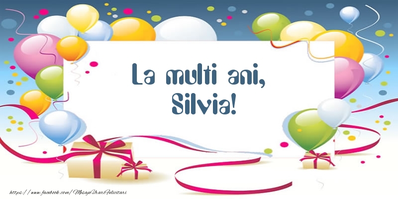  Felicitari de zi de nastere - Baloane | La multi ani, Silvia!