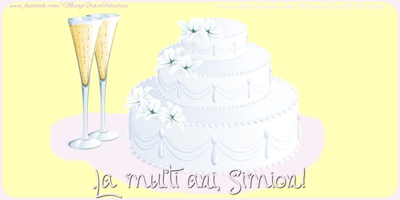  Felicitari de zi de nastere - Tort | La multi ani, Simion!