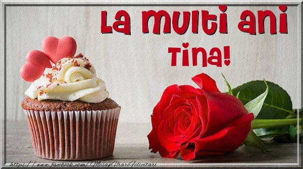 Felicitari de zi de nastere - Trandafiri | La multi ani Tina