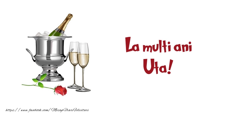 Felicitari de zi de nastere - Sampanie | La multi ani Uta!