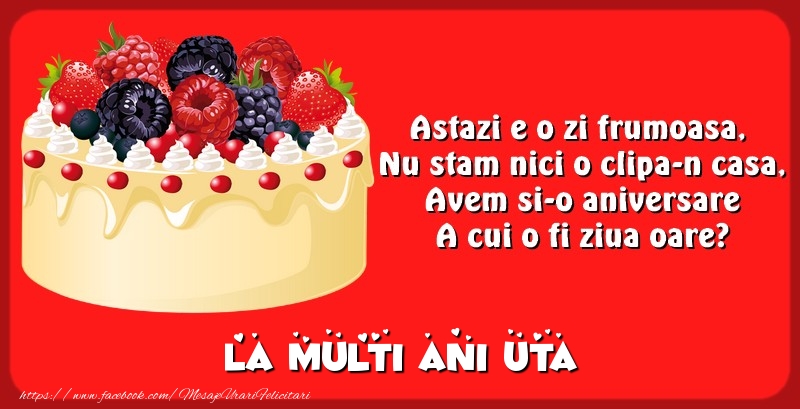 Felicitari de zi de nastere - Tort | La multi ani Uta