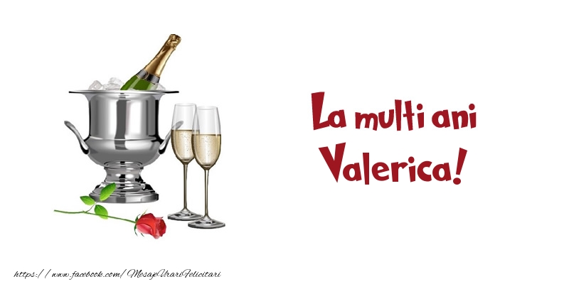  Felicitari de zi de nastere - Sampanie | La multi ani Valerica!