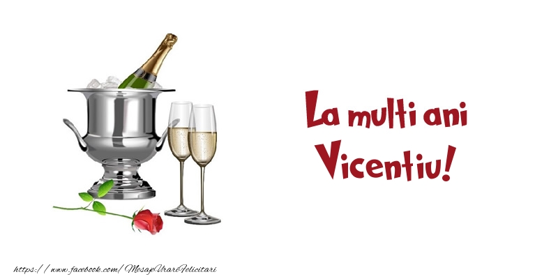 Felicitari de zi de nastere - Sampanie | La multi ani Vicentiu!