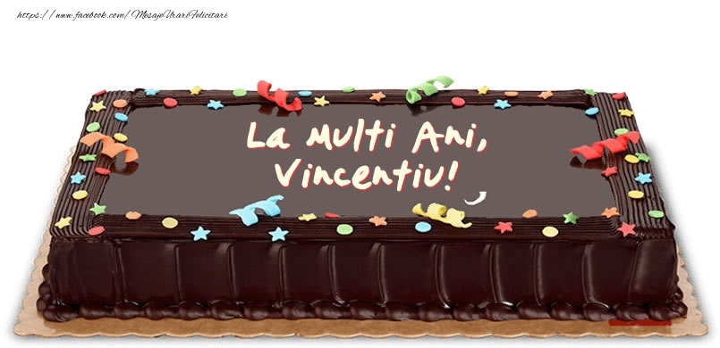 Felicitari de zi de nastere -  Tort de zi de nastere pentru Vincentiu!
