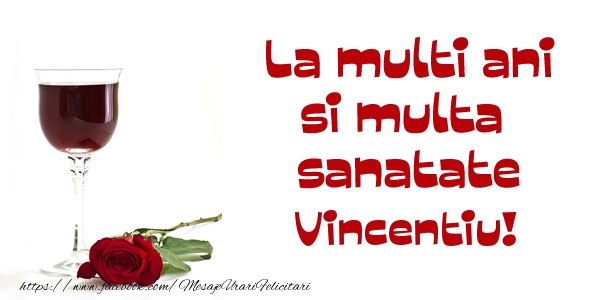 Felicitari de zi de nastere - Trandafiri | La multi ani si multa sanatate Vincentiu!