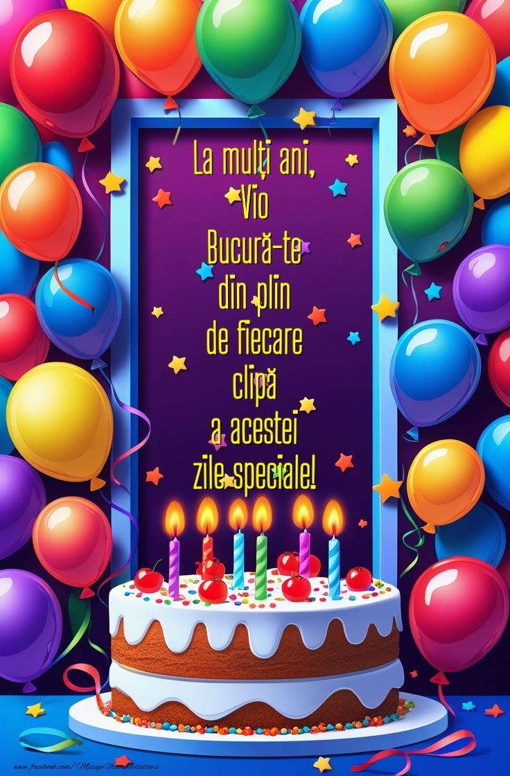 Felicitari de zi de nastere - Bucură-te din plin  de fiecare clipă speciala