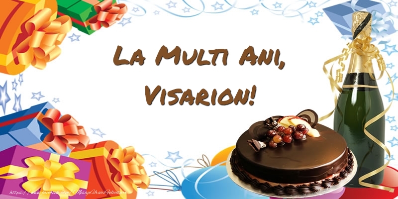 Felicitari de zi de nastere - Tort & Sampanie | La multi ani, Visarion!