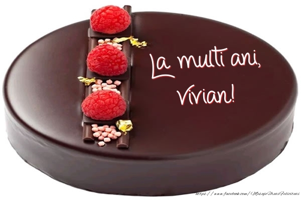  Felicitari de zi de nastere -  La multi ani, Vivian! - Tort