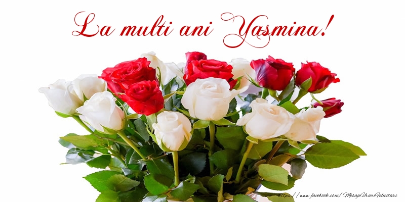 Felicitari de zi de nastere - Buchete De Flori & Flori & Trandafiri | La multi ani Yasmina!