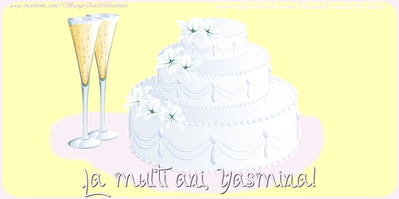 Felicitari de zi de nastere - Tort | La multi ani, Yasmina!