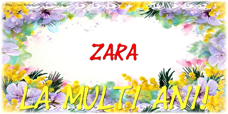 Felicitari de zi de nastere - Flori | Zara La multi ani!