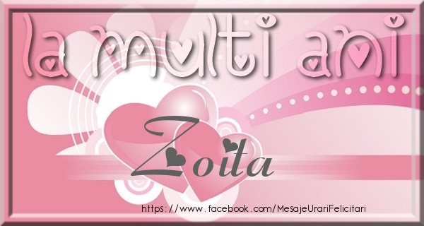 Felicitari de zi de nastere - La multi ani Zoita