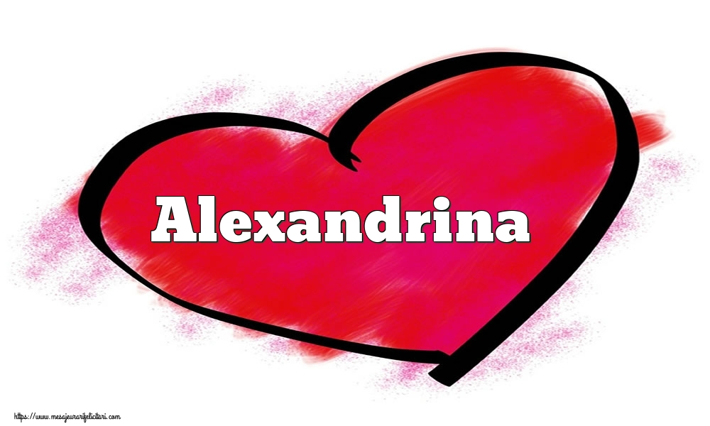 Felicitari Ziua indragostitilor - ❤️❤️❤️ Inimioare | Inima cu numele Alexandrina