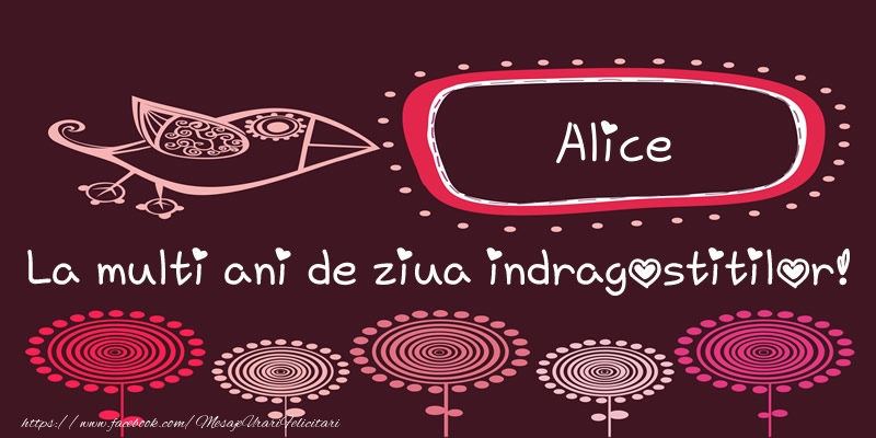 Felicitari Ziua indragostitilor - Alice La multi ani de ziua indragostitilor!