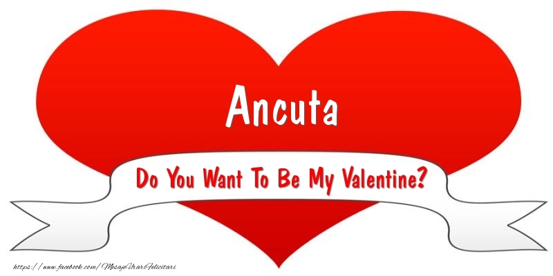 Felicitari Ziua indragostitilor - ❤️❤️❤️ I Love You & Inimioare | Ancuta Do You Want To Be My Valentine?