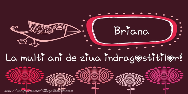 Felicitari Ziua indragostitilor - Briana La multi ani de ziua indragostitilor!