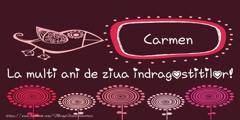 Felicitari Ziua indragostitilor - Carmen La multi ani de ziua indragostitilor!