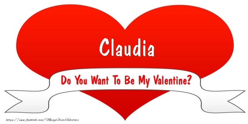 Felicitari Ziua indragostitilor - ❤️❤️❤️ I Love You & Inimioare | Claudia Do You Want To Be My Valentine?
