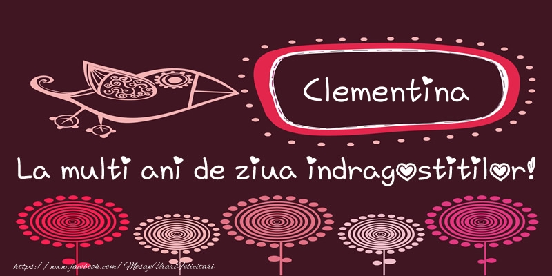 Felicitari Ziua indragostitilor - Clementina La multi ani de ziua indragostitilor!