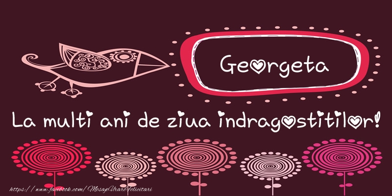 Felicitari Ziua indragostitilor - Georgeta La multi ani de ziua indragostitilor!
