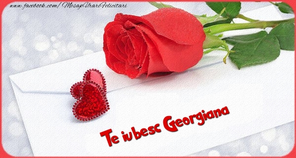 Felicitari Ziua indragostitilor - Te iubesc  Georgiana