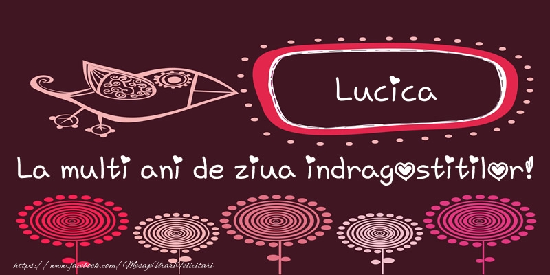 Felicitari Ziua indragostitilor - Lucica La multi ani de ziua indragostitilor!