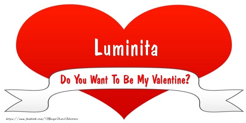 Felicitari Ziua indragostitilor - ❤️❤️❤️ I Love You & Inimioare | Luminita Do You Want To Be My Valentine?