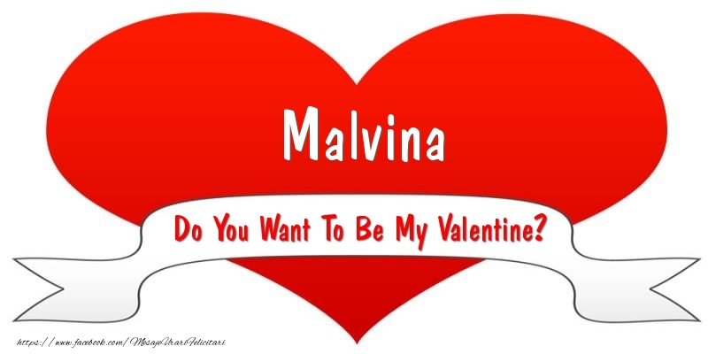 Felicitari Ziua indragostitilor - ❤️❤️❤️ I Love You & Inimioare | Malvina Do You Want To Be My Valentine?