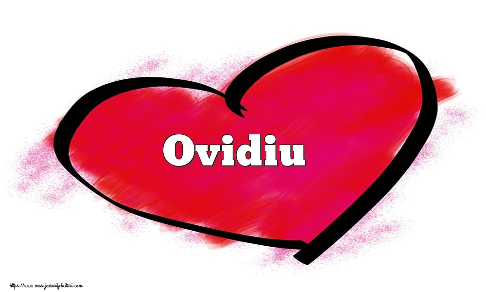 Felicitari Ziua indragostitilor - Inima cu numele Ovidiu