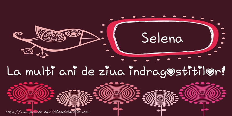 Felicitari Ziua indragostitilor - Selena La multi ani de ziua indragostitilor!