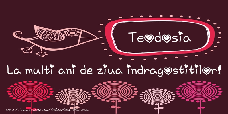 Felicitari Ziua indragostitilor - Teodosia La multi ani de ziua indragostitilor!