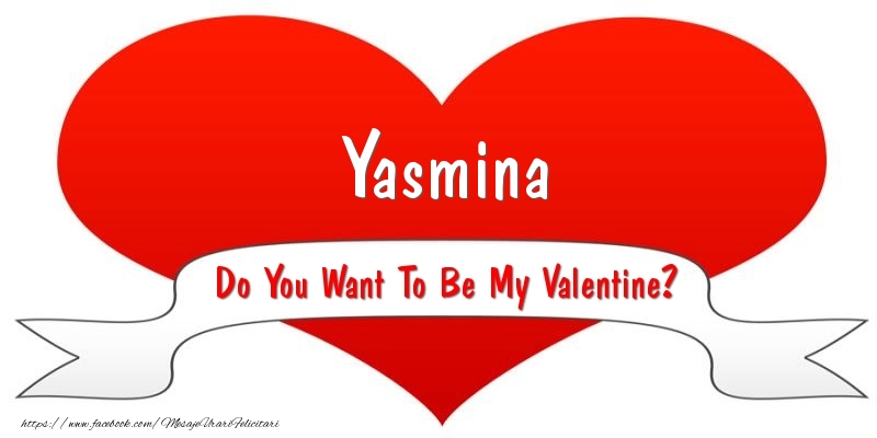 Felicitari Ziua indragostitilor - ❤️❤️❤️ I Love You & Inimioare | Yasmina Do You Want To Be My Valentine?