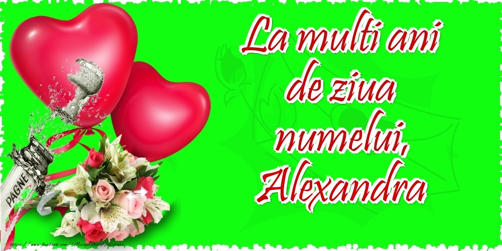 Felicitari de Ziua Numelui - La multi ani de ziua numelui, Alexandra
