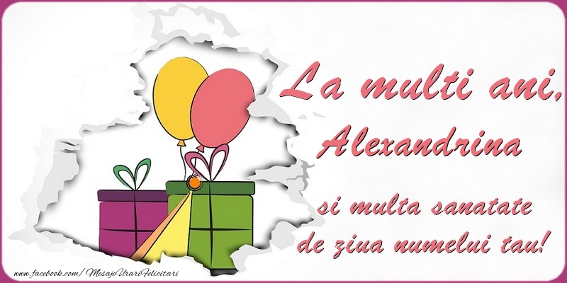 Felicitari de Ziua Numelui - Baloane & Cadou | La multi ani, Alexandrina si multa sanatate de ziua numelui tau!