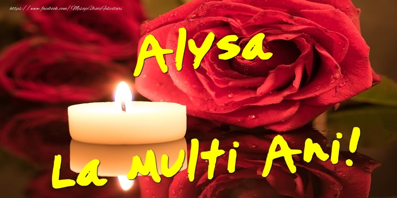 Felicitari de Ziua Numelui - Flori & Trandafiri | Alysa La Multi Ani!