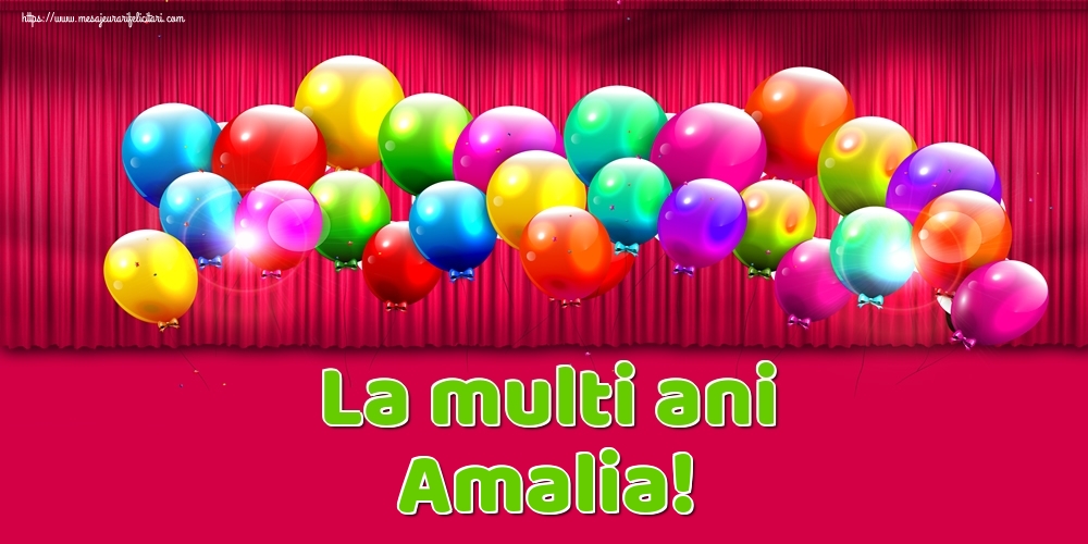Felicitari de Ziua Numelui - Baloane | La multi ani Amalia!