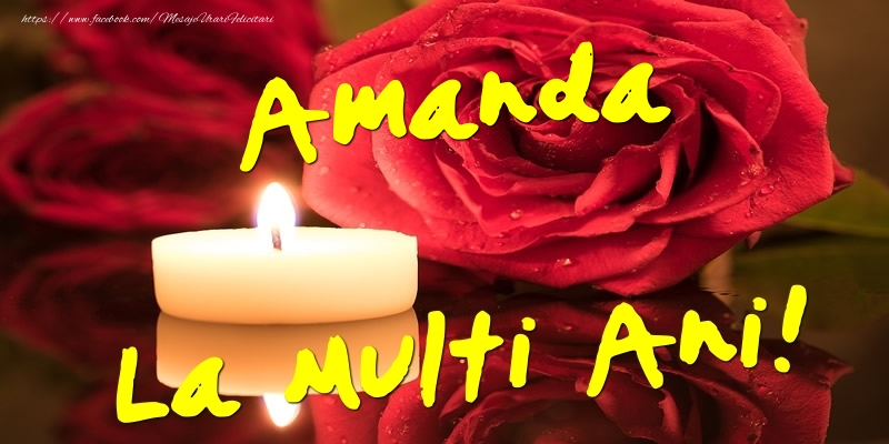 Felicitari de Ziua Numelui - Flori & Trandafiri | Amanda La Multi Ani!