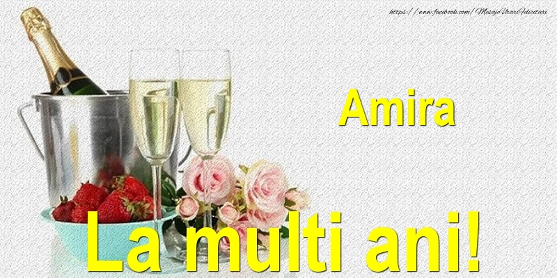 Felicitari de Ziua Numelui - Sampanie | Amira La multi ani!
