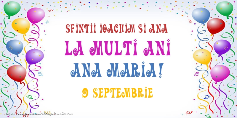 Felicitari de Ziua Numelui - Baloane | La multi ani Ana Maria! 9 Septembrie