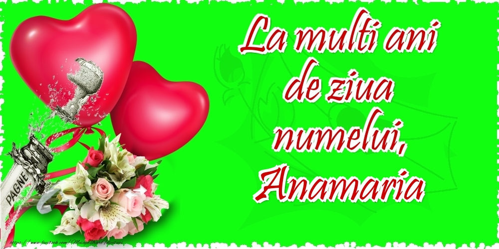 Felicitari de Ziua Numelui - La multi ani de ziua numelui, Anamaria
