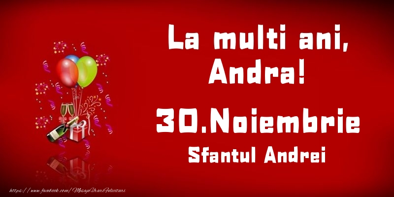 Felicitari de Ziua Numelui - Baloane & Sampanie | La multi ani, Andra! Sfantul Andrei - 30.Noiembrie