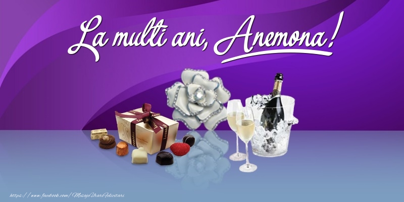 Felicitari de Ziua Numelui - Cadou & Sampanie | La multi ani, Anemona!