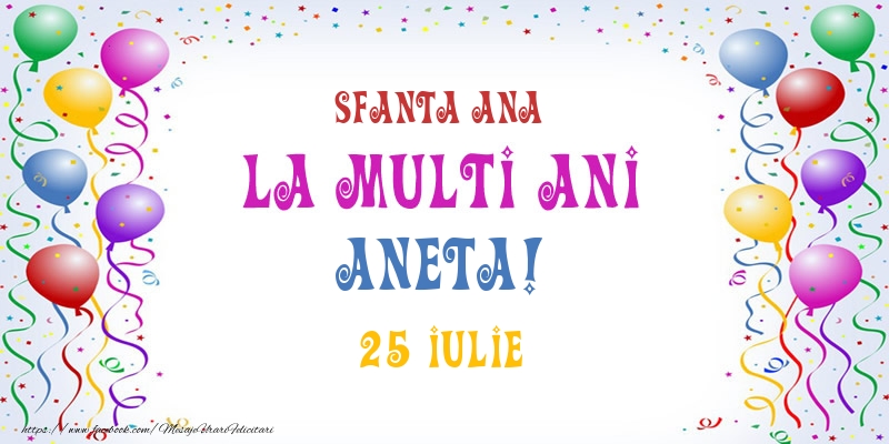  Felicitari de Ziua Numelui - La multi ani Aneta! 25 Iulie