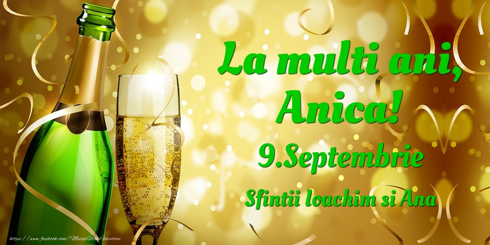 Felicitari de Ziua Numelui - La multi ani, Anica! 9.Septembrie - Sfintii Ioachim si Ana