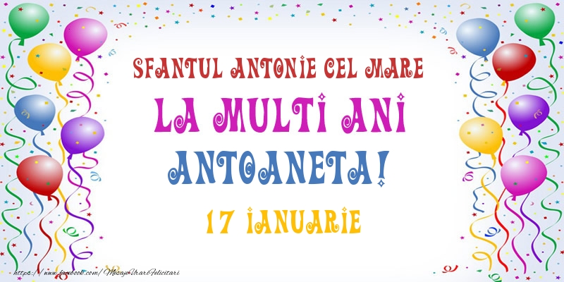 Felicitari de Ziua Numelui - La multi ani Antoaneta! 17 Ianuarie