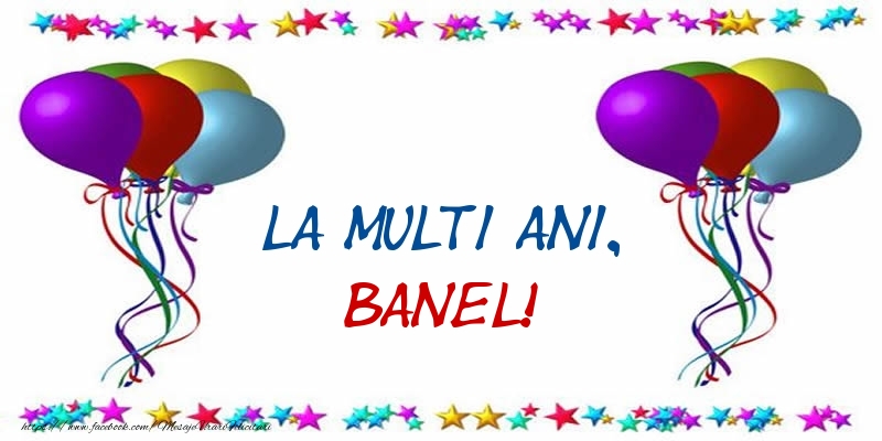 Felicitari de Ziua Numelui - Baloane & Confetti | La multi ani, Banel!