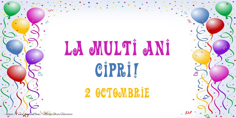 Felicitari de Ziua Numelui - Baloane | La multi ani Cipri! 2 Octombrie